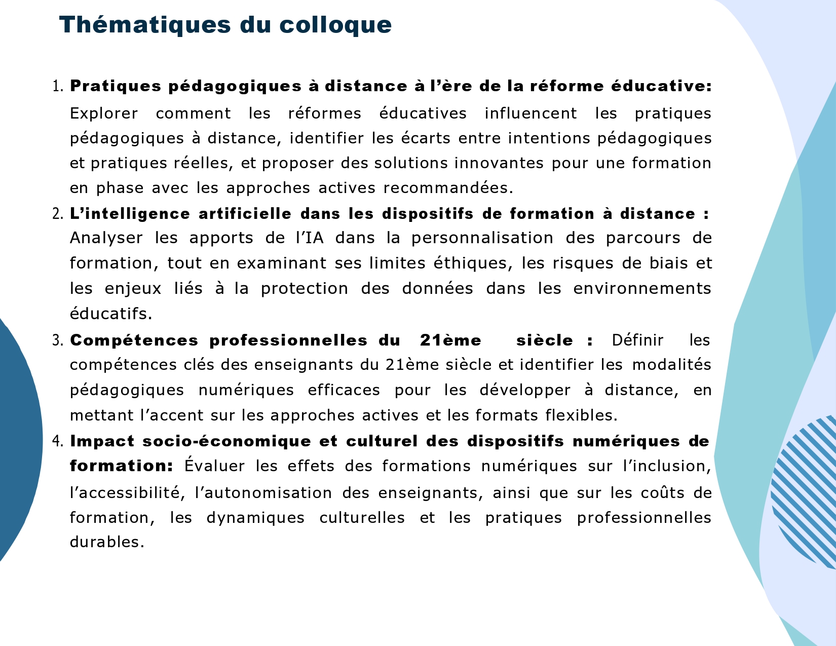 colloque international sous le thème Pratiques Innovantes à Distance et Usage de l’Intelligence Artificielle, Annexe 3.